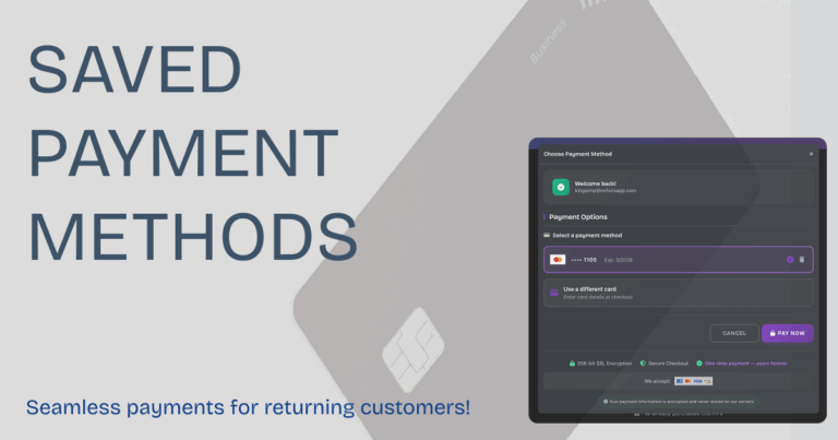 New Feature: Saved Payment Methods