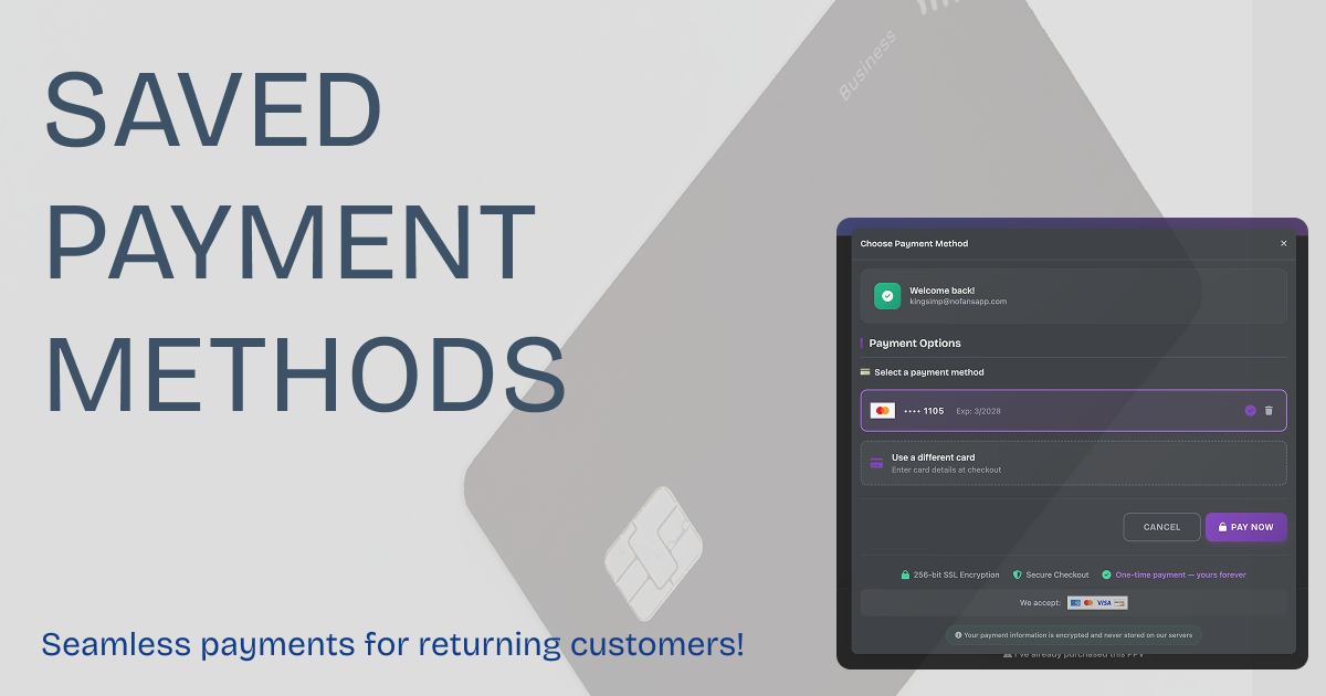 New Feature: Saved Payment Methods