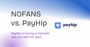 NOFANS vs. PayHip