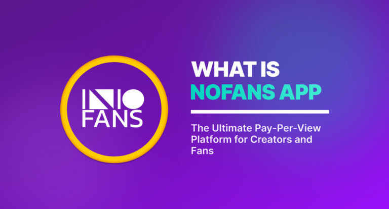 What is NOFANS App?